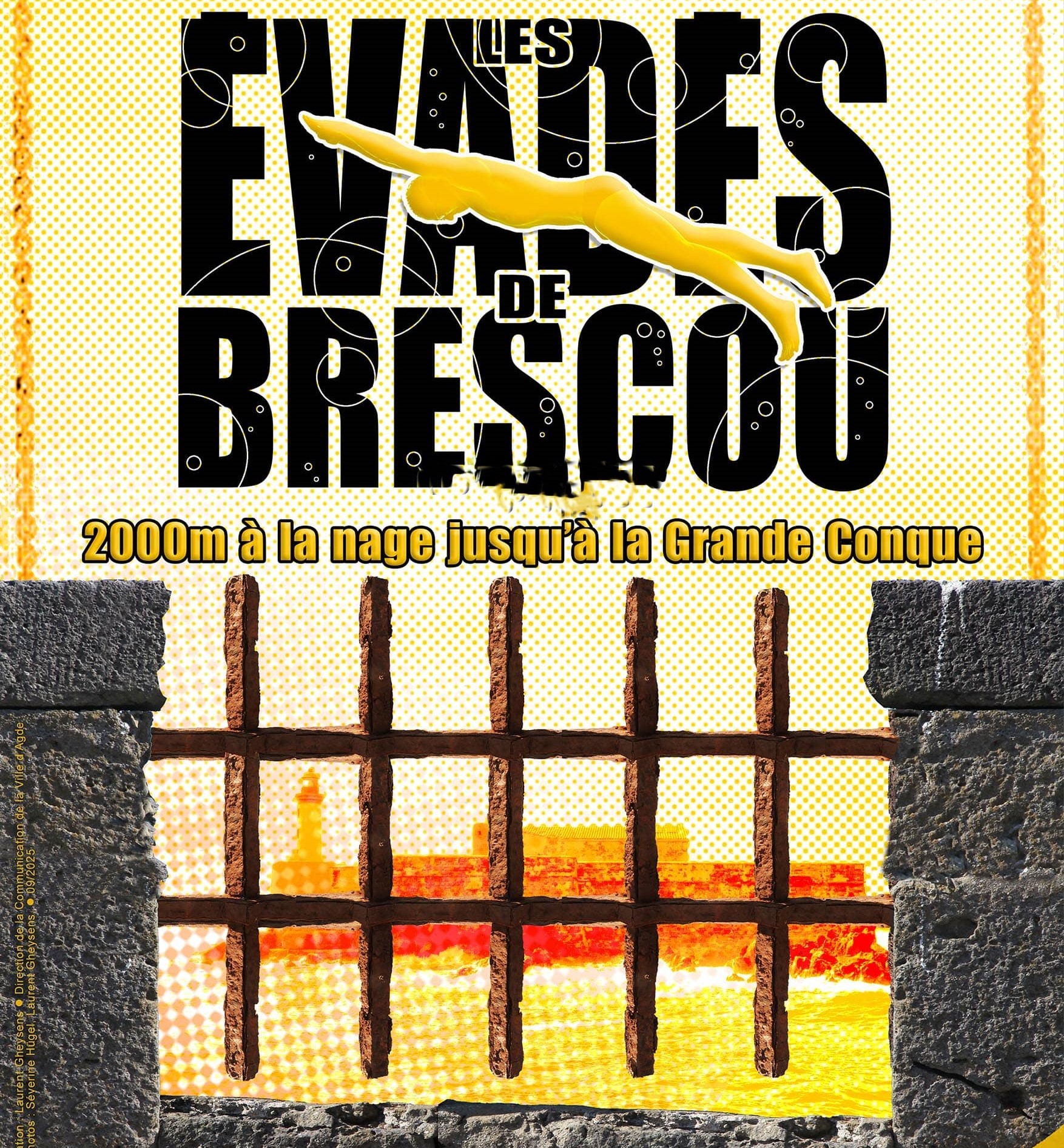 Les ÉvadÉs de brescou